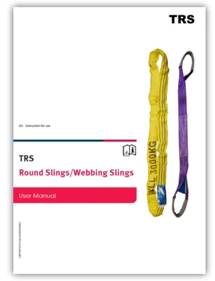 TRS Round Slings and Webbing Slings User Manual